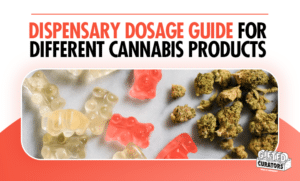 dispensary dosage guide for different cannabis products