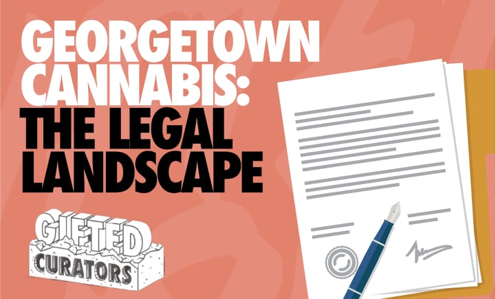georgetown cannabis the legal landscape
