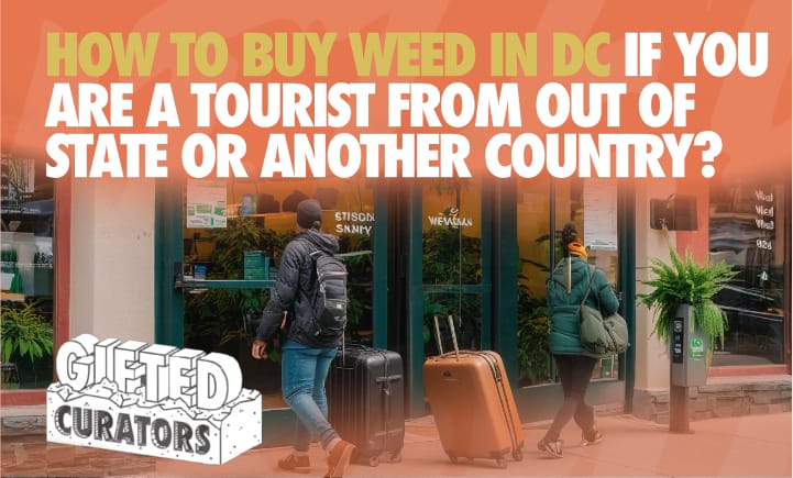 how to buy weed in dc in you are a tourist